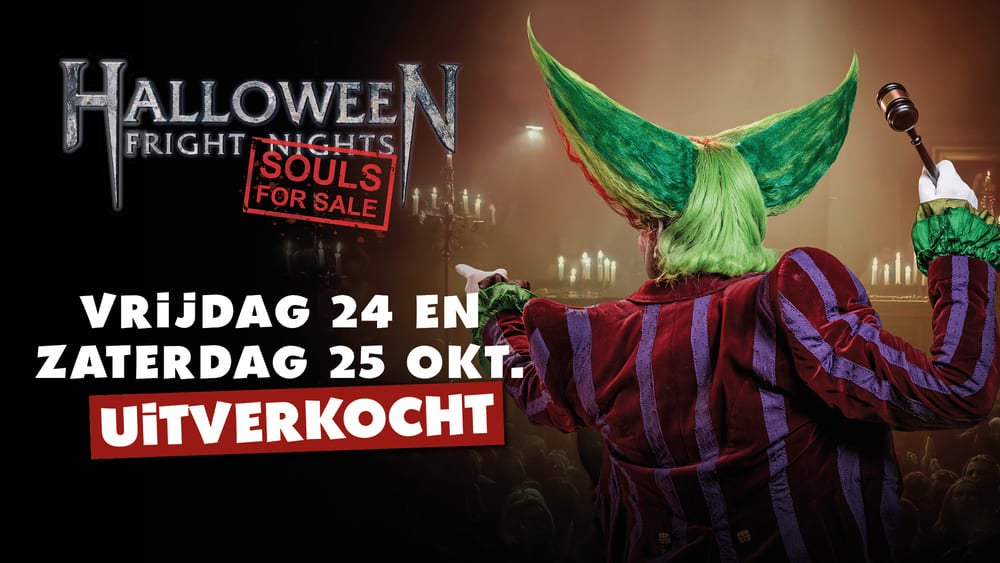 Vrijdag en zaterdag  24 en 25 oktober uitverkocht